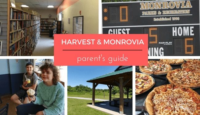Harvest & Monrovia parent's guide